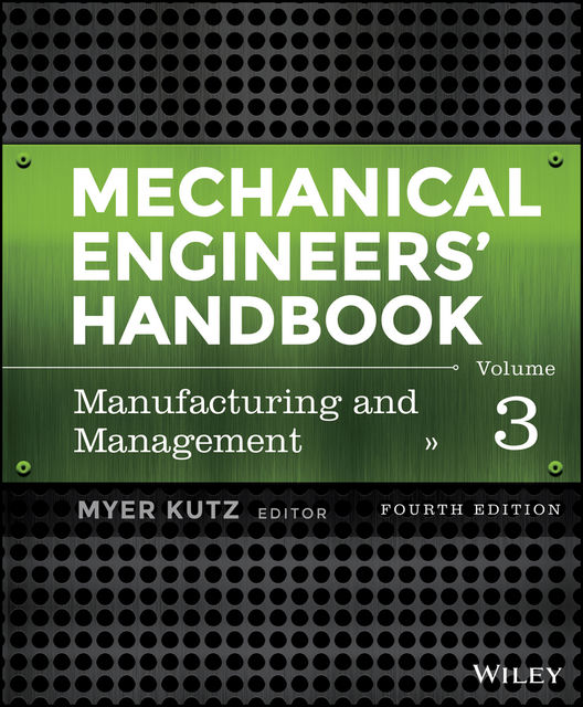Mechanical Engineers' Handbook, Volume 3, Myer Kutz