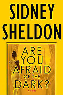 Are You Afraid Of The Dark, Sidney Sheldon