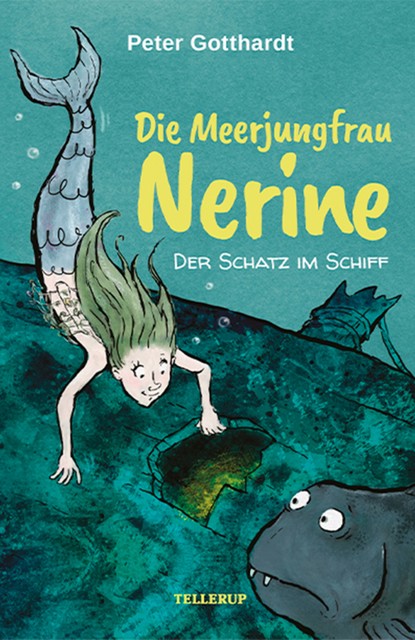 Die Meerjungfrau Nerine #1: Der Schatz im Schiff, Peter Gotthardt