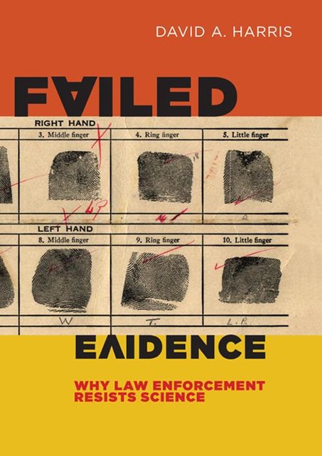 Failed Evidence, David Harris