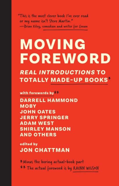 Moving Foreword, Rainn Wilson