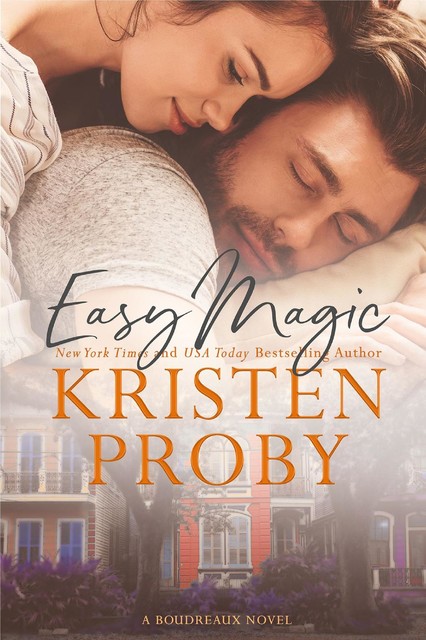 Easy Magic, Kristen Proby