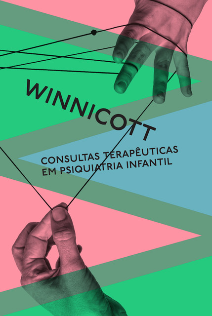 Consultas terapêuticas, Donald Winnicott