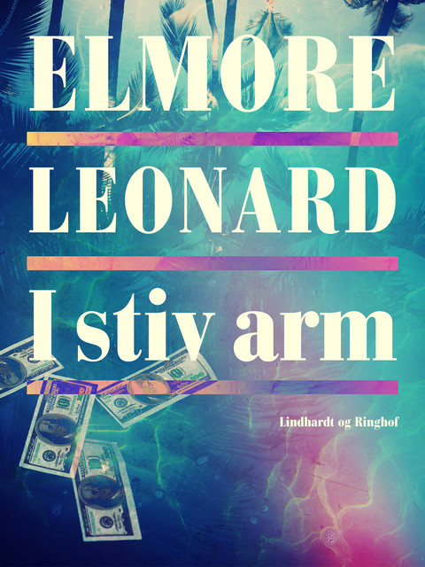 I stiv arm, Elmore Leonard