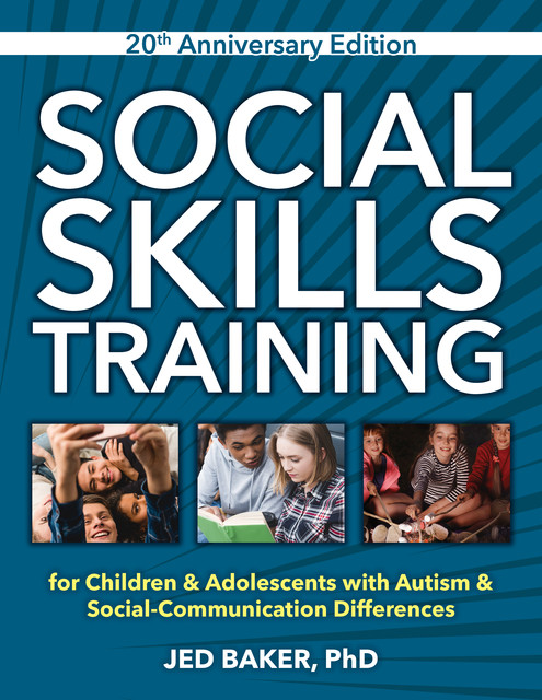 Social Skills Training, Jed Baker