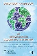 European Handbook of Crowdsourced Geographic Information, Cristina Capineri, Frank Ostermann, Haosheng Huang, Juhani Kettunen, Muki Haklay, Ross Purves, Vyron Antoniou