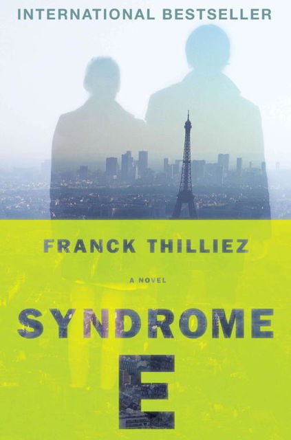 Syndrome E, Thilliez Franck