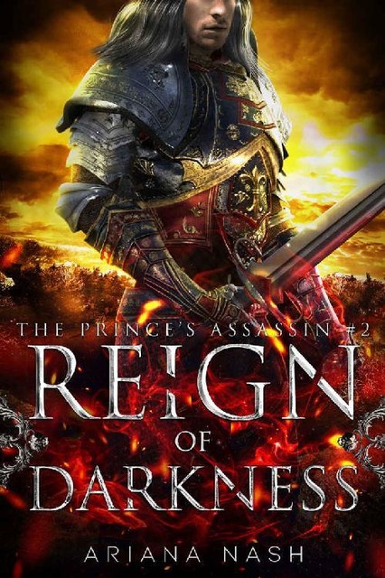 Reign of Darkness (Prince's Assassin Book 2), Ariana Nash