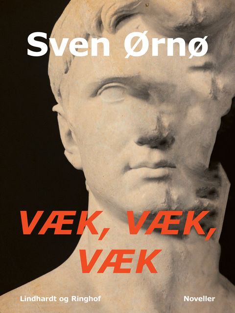 Væk, væk, væk, Sven Ørnø