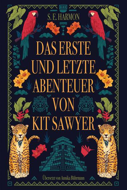 Das erste und letzte Abenteuer von Kit Sawyer, S.E. Harmon