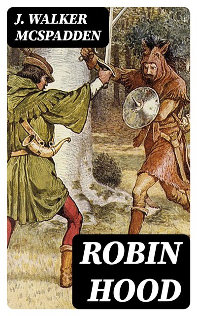 Robin Hood, J.Walker McSpadden