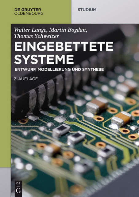 Eingebettete Systeme, Martin Bogdan, Thomas Schweizer, Walter Lange