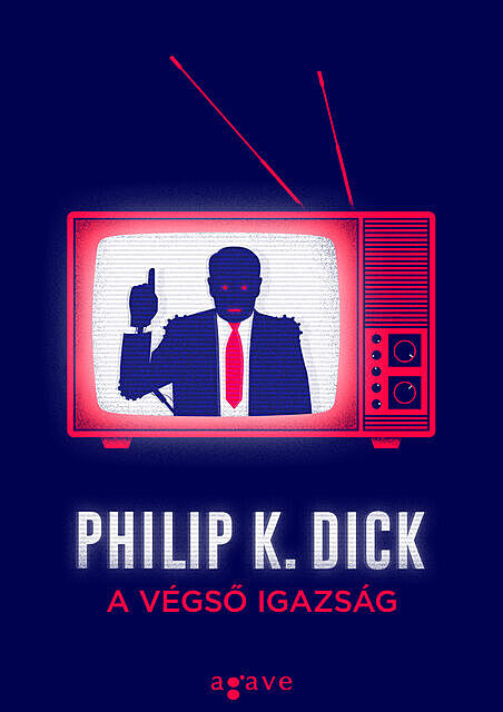 A végső igazság, Philip K. Dick