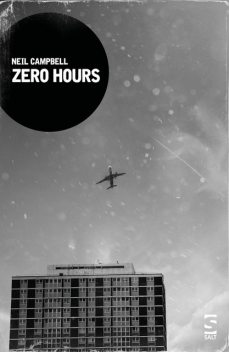 Zero Hours, Neil Campbell