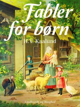 Fabler for børn, H.v. Kaalund