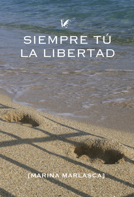 Siempre tú. La Libertad, Marina Marlasca