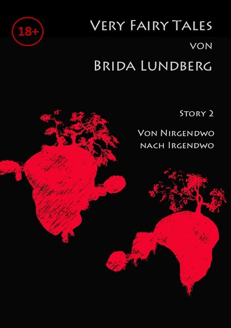 Von Nirgendwo nach Irgendwo, Brida Lundberg