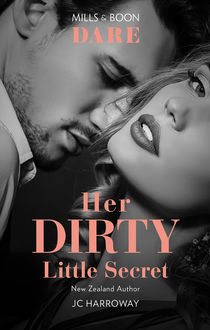 Her Dirty Little Secret, JC Harroway