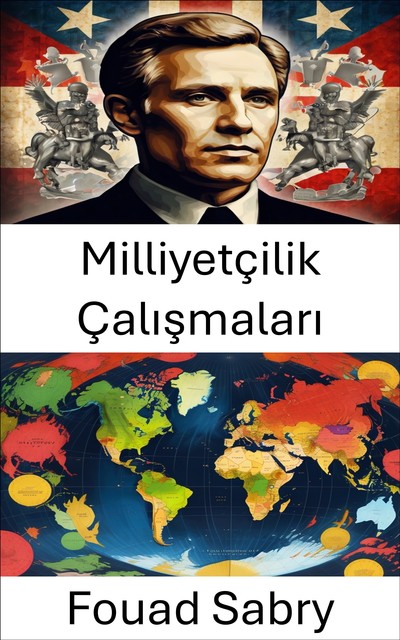 Milliyetçilik Çalışmaları, Fouad Sabry