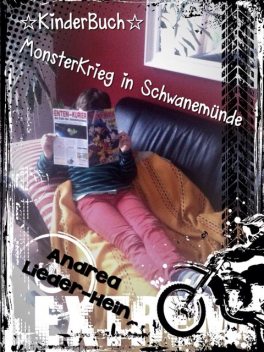Monsterkrieg in Schwanemünde, Andrea Lieder-Hein