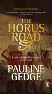 Lord Of The Two Lands #3 The Horus Road, Pauline Gedge
