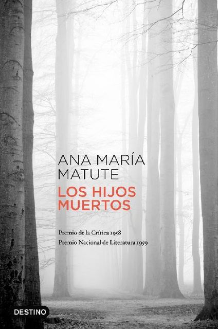 Los hijos muertos, Ana María Matute