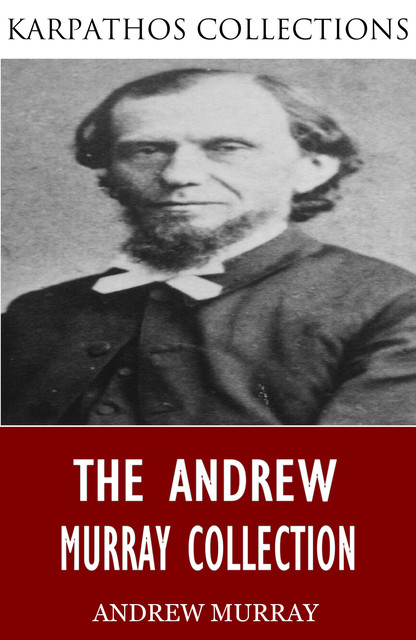 The Andrew Murray Collection, Andrew Murray