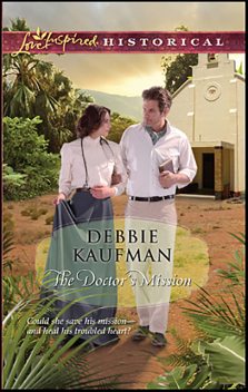 The Doctor's Mission, Debbie Kaufman