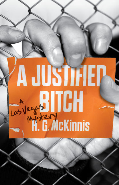 A Justified Bitch, H.G. McKinnis