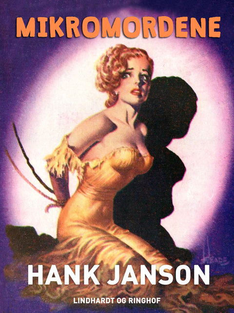 Mikromordene, Hank Janson