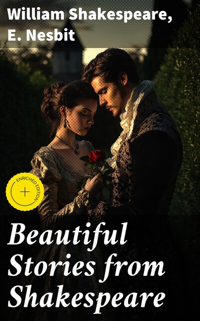 Beautiful Stories from Shakespeare, William Shakespeare, Nesbit
