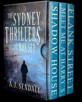 The Sydney Thrillers, A.j. Sendall