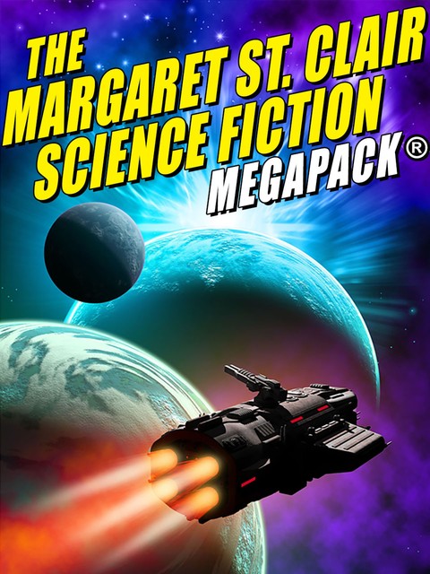 The Margaret St. Clair Science Fiction MEGAPACK, Margaret St. Clair