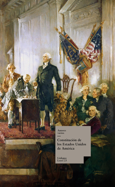 Constitución de los Estados Unidos de América, Varios Autores