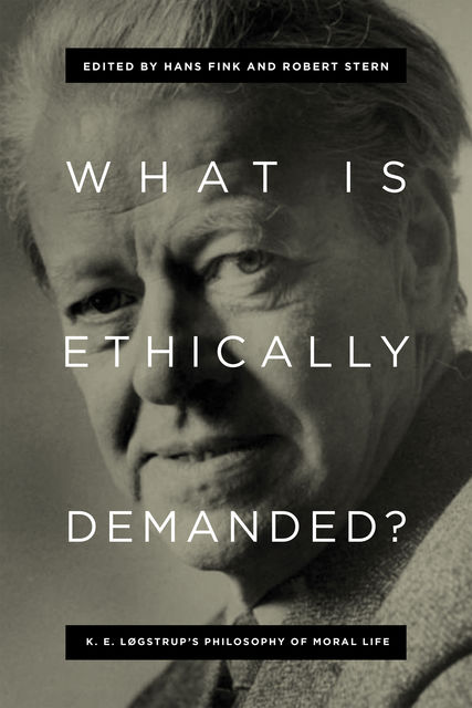 What Is Ethically Demanded, Hans Fink, Robert Stern