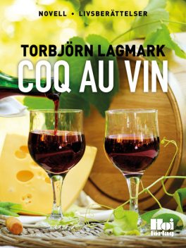 Coq au Vin, Torbjörn Lagmark