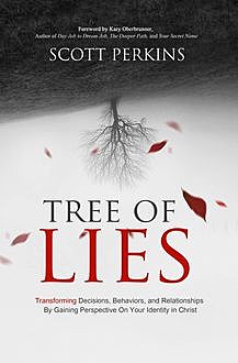Tree of Lies, Scott Perkins
