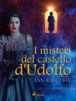 I misteri del castello d'Udolfo, Ann Ward Radcliffe