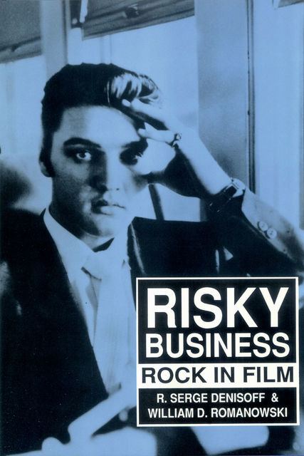 Risky Business, R. Serge Denisoff, William D. Romanowski