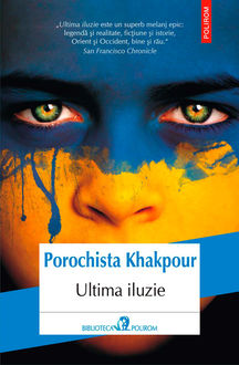 Ultima iluzie, Porochista Khakpour