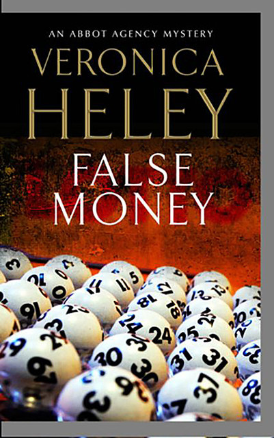 False Money, Veronica Heley
