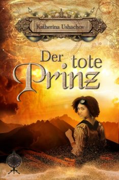 Der tote Prinz, Katherina Ushachov