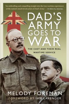 Dad’s Army Goes to War, Melody Foreman