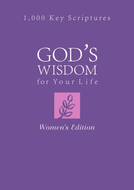 God's Wisdom for Your Life: Women's Edition, Donna K. Maltese
