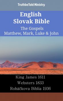 English Slovak Bible – The Gospels – Matthew, Mark, Luke & John, Truthbetold Ministry