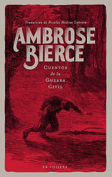 Cuentos de la Guerra Civil, Ambrose Bierce