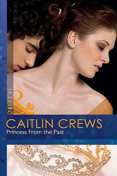 Princess From the Past, Caitlin Crews