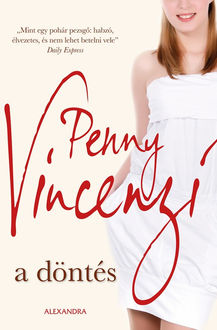 A döntés, Penny Vincenzi