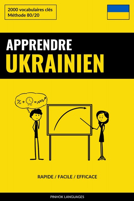 Apprendre l'ukrainien – Rapide / Facile / Efficace, Pinhok Languages