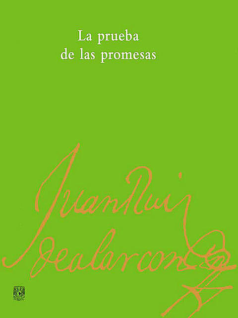 La prueba de las promesas, Juan Ruiz de Alarcón